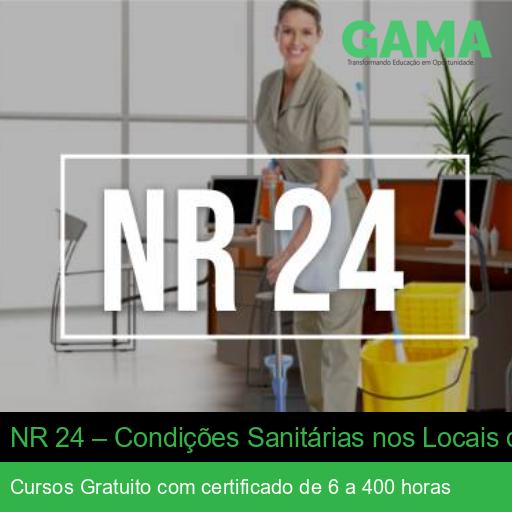 NR 24 – Condições Sanitárias nos Locais de Trabalho